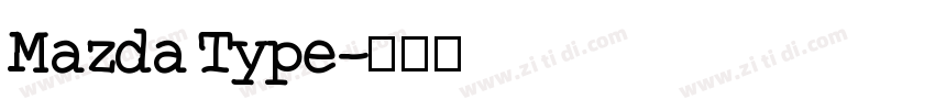 Mazda Type字体转换